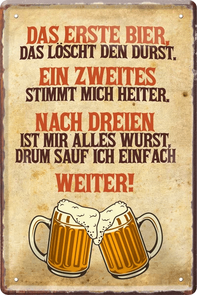 Das erste Bier – Metallschild – 20×30 cm