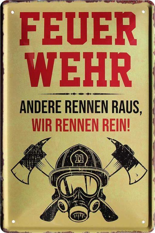 Feuerwehr…Wir Rennen Rein! – Metallschild