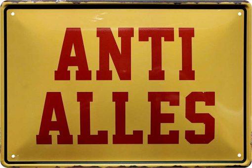 ANTI ALLES – Metallschild