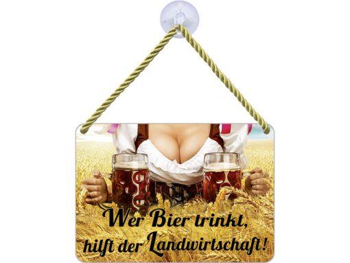 Wer Bier trinkt, hilft der Landwirtschaft! – Hängeschild