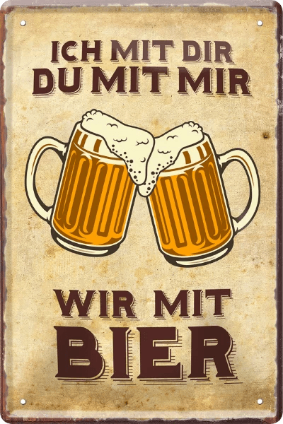 Wir mit Bier – Metallschild – 20×30 cm