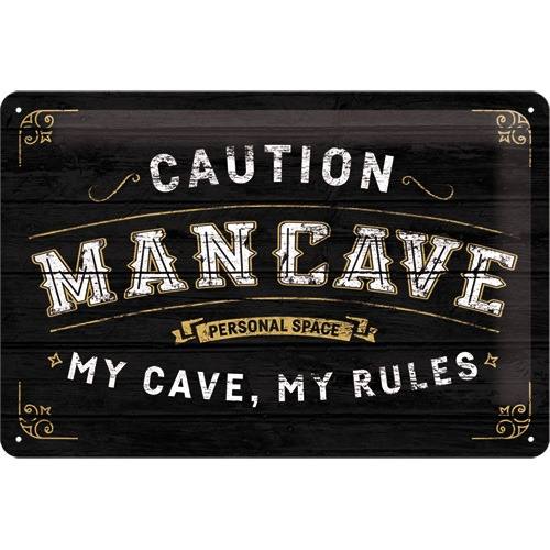 Caution – Man Cave – Metallschild 20×30 cm