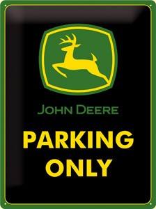 John Deere Parking Only – Metallschild 30 x 40 cm